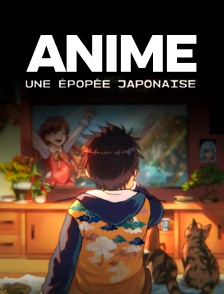Anime, une épopée japonaise