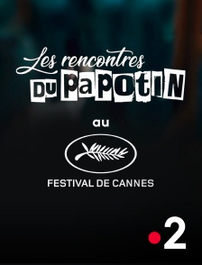 France 2 - Les rencontres du Papotin