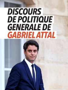 Discours de politique générale de Gabriel Attal à l'Assemblée nationale