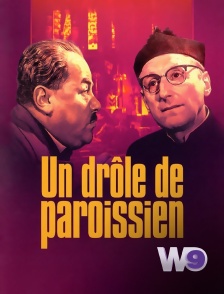 W9 - Un drôle de paroissien