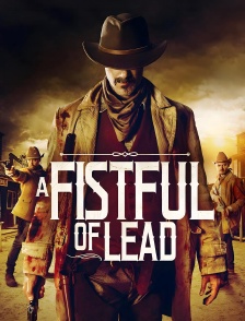 A Fistful of Lead
