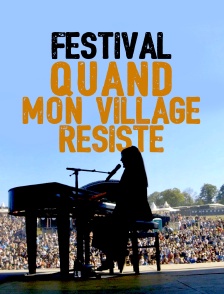 Festival quand mon village résiste