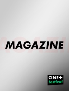 CINE+ Festival - Magazine