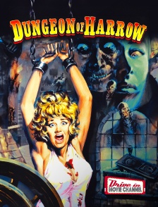 Drive-in Movie Channel - Dungeon of Harrow