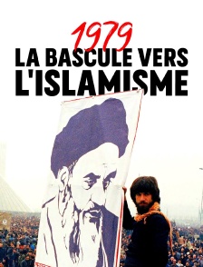1979, la bascule vers l'islamisme