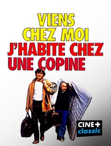 CINE+ Classic - Viens chez moi, j'habite chez une copine