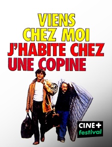 CINE+ Festival - Viens chez moi, j'habite chez une copine
