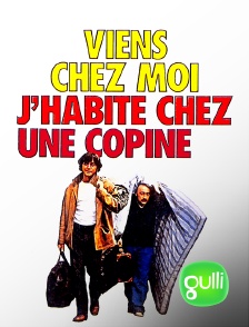 Gulli - Viens chez moi, j'habite chez une copine