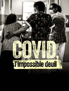 COVID, l'impossible deuil