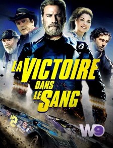 W9 - La victoire dans le sang en replay