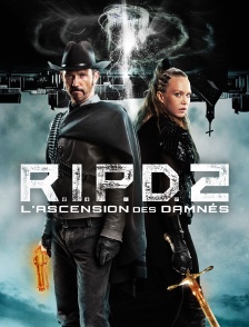 R.I.P.D. 2 : L'ascension des damnés
