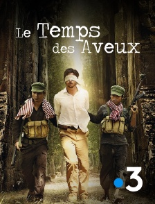 Le temps des aveux