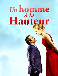 Un homme à la hauteur