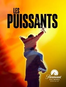 Paramount Network Décalé - Les puissants