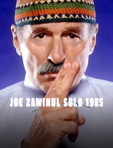 Joe Zawinul Solo 1985