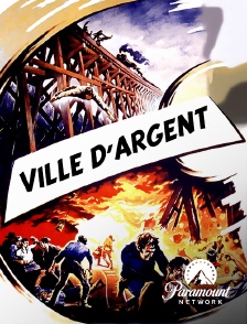 Paramount Network - Ville d'argent