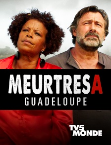 Meurtres en Guadeloupe