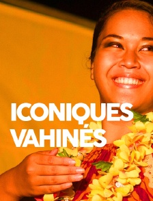 Iconiques vahinés