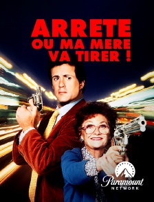 Paramount Network - Arrête ou ma mère va tirer !