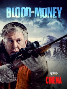 Molotov Channels Cinéma - Blood and Money