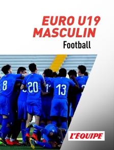 Football - Euro U19 masculin