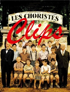 Clip «Les Choristes»