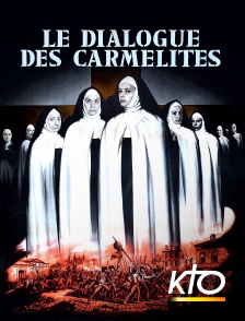 KTO - Le dialogue des carmélites