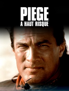 Piège à haut risque