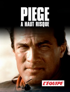 L'Equipe - Piège à haut risque