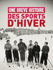 Une brève histoire des sports d'hiver