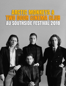 Arctic Monkeys & Two Door Cinema Club au Southside Festival 2018
