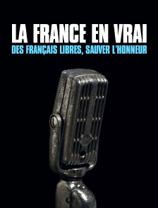 Des Français libres, sauver l'honneur