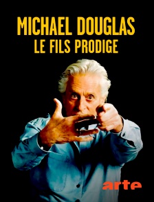 Arte - Michael Douglas, le fils prodige