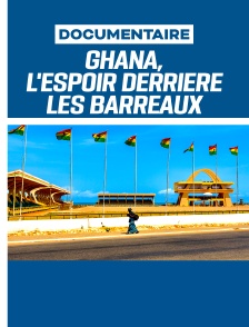 Ghana, l'espoir derrière les barreaux