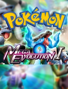 Pokemon Mega évolution