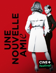 CINE+ Festival - Une nouvelle amie