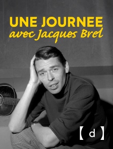 France TV Docs - Une journée avec Jacques Brel