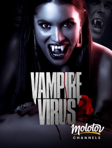 Molotov channels - Vampire Virus