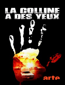 Arte - La colline a des yeux