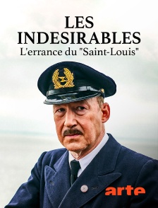 Arte - Les indésirables : L'errance du "Saint-Louis"