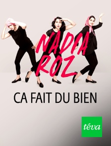 Nadia Roz : ça fait du bien