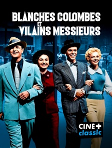 CINE+ Classic - Blanches colombes et vilains messieurs