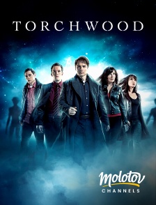 Molotov channels - Torchwood