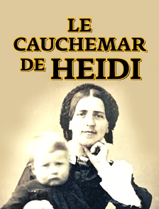 Le cauchemar de Heidi