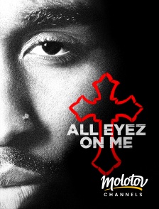 Molotov channels - All Eyez on Me