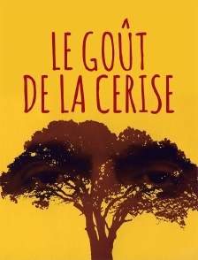 Le gout de la cerise