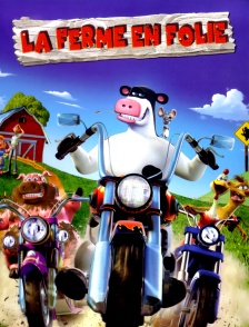 La ferme en folie