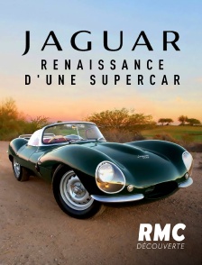 RMC Découverte - Jaguar : Renaissance d'une supercar