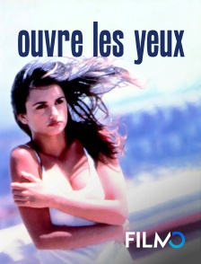 FilmoTV - Ouvre les yeux