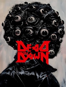 Dead by dawn